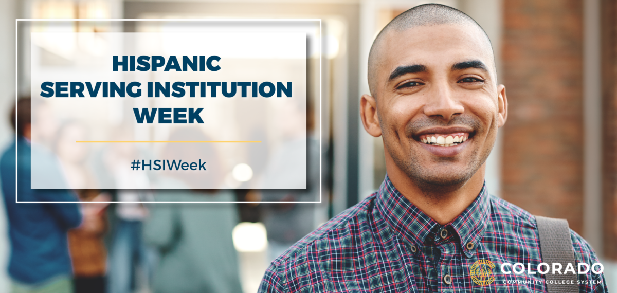Hispanic Serving Institution Week - #HSIWeek