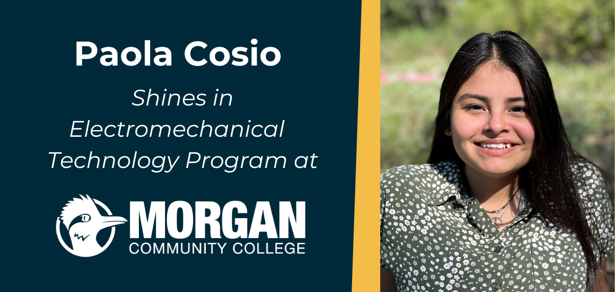 Graphic of Paola Cosio with left-side text, "Paola Cosio Shines in Electromechanical Technology Program at Morgan Community College"