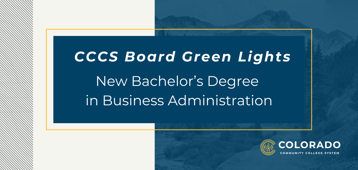 Graphic with text "CCCS Board Green Lights New Bachelor’s Degree in Business Administration"