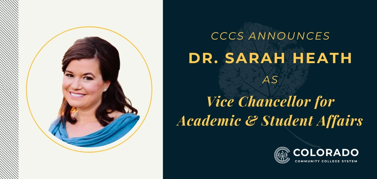 Graphic with text that says "CCCS Announces Dr. Sarah Heath as Vice Chancellor for Academic & Student Affairs". Graphic contains headshot of Dr. Sarah Heath.