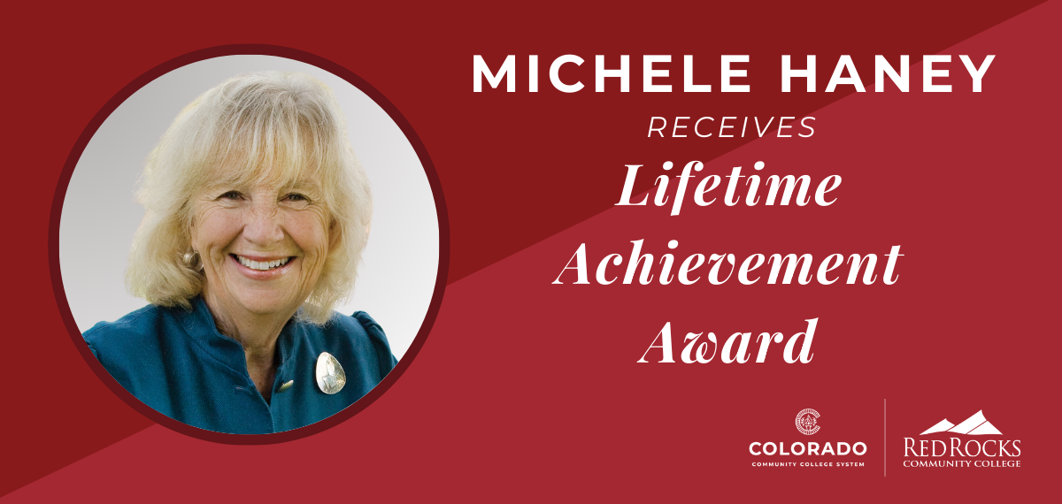 Graphic with headshot of Michele Haney, the former President of Red Rocks Community College, with text "Michele Haney receives Lifetime Achievement Award"